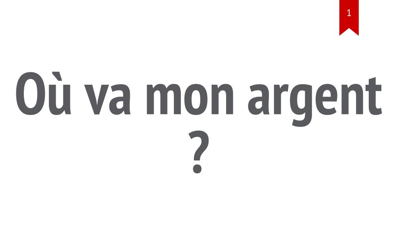 Où va mon argent ?